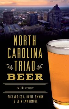 portada North Carolina Triad Beer: A History (in English)