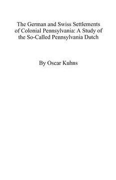 portada the german and swiss settlements of colonial pennsylvania (en Inglés)