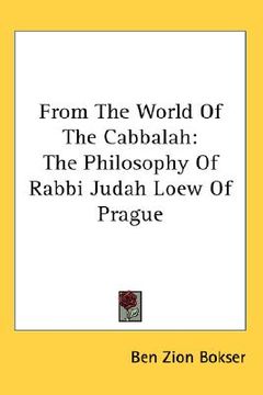 portada from the world of the cabbalah: the philosophy of rabbi judah loew of prague (in English)