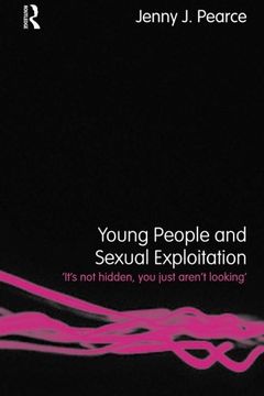 portada Young People and Sexual Exploitation: 'it's not Hidden, you Just Aren't Looking': Hard to Reach and Hard to Hear (in English)