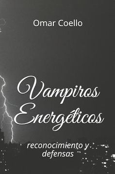 portada Vampiros Energéticos: Reconocimientos Y Defensas