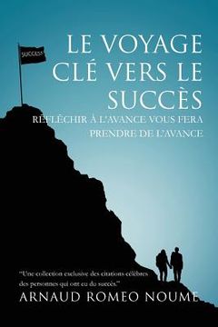 portada le voyage cle vers le succes (en Francés)