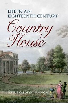 portada Life in an Eighteenth Century Country House (en Inglés)