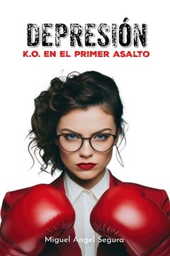 portada Depresión: K.O. en el primer asalto (in Spanish)
