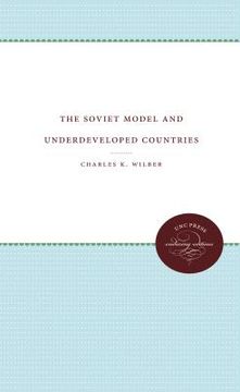 portada the soviet model and underdeveloped countries (en Inglés)