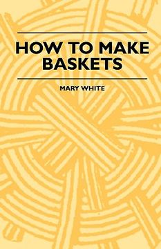 portada how to make baskets (en Inglés)