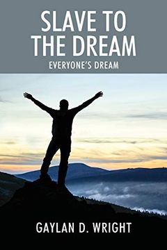 portada Slave to the Dream: Everyone's Dream (en Inglés)