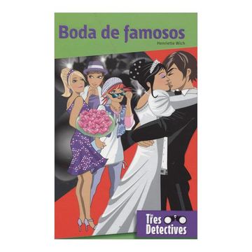 portada Boda de Famosos. Las Tres Detectives