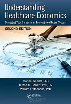 portada Understanding Healthcare Economics: Managing Your Career in an Evolving Healthcare System, Second Edition (en Inglés)