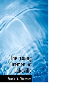 portada the young firemen of lakeville (en Inglés)
