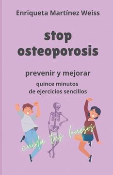 portada stop osteoporosis: prevenir y mejorar quince minutos de ejercicios sencillos