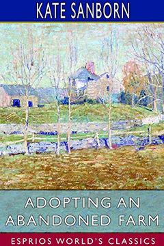 portada Adopting an Abandoned Farm (Esprios Classics) (en Inglés)