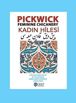 portada Pickwick: Feminine Chicanery (Kadın Hilesi): An Ottoman Turkish Reader (en Ottoman Turkish)
