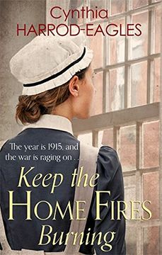 portada Keep the Home Fires Burning: War at Home, 1915