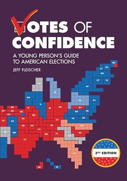 portada Votes of Confidence, 3rd Edition: A Young Person's Guide to American Elections (en Inglés)
