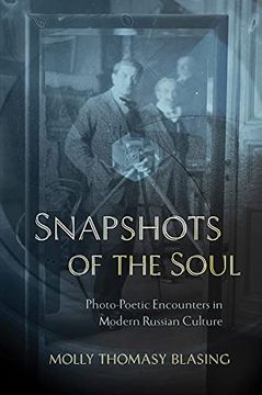 portada Snapshots of the Soul: Photo-Poetic Encounters in Modern Russian Culture (in English)