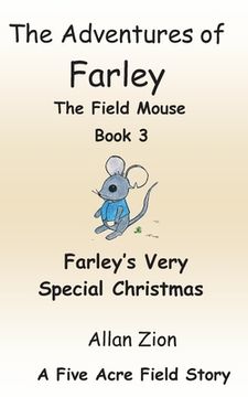 portada Farley's Very Special Christmas: The Adventures of Farley the Field Mouse (in English)