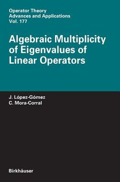 portada algebraic multiplicity of eigenvalues of linear operators (en Inglés)