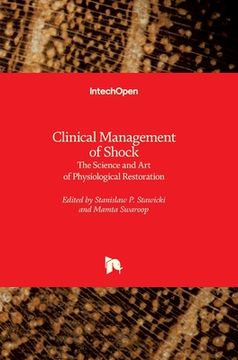 portada Clinical Management of Shock: The Science and Art of Physiological Restoration (en Inglés)