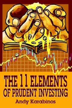 portada the 11 elements of prudent investing (en Inglés)