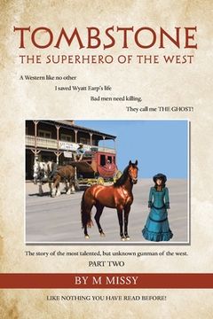 portada Tombstone: The Superhero of the West Part Two (en Inglés)
