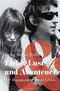 portada Liebe, Lust und Abenteuer: 97 Begegnungen Meines Lebens (en Alemán)