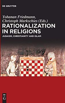 portada Rationalization in Religions: Judaism, Christianity and Islam (in English)