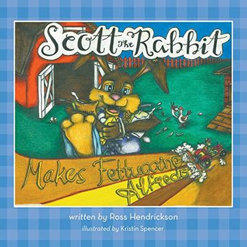 portada Scott the Rabbit Makes Fettuccine Alfredo