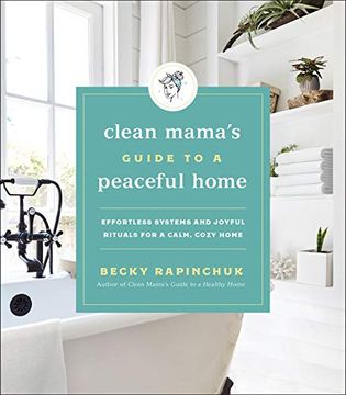 portada Clean Mama's Guide to a Peaceful Home: Effortless Systems and Joyful Rituals for a Calm, Cozy Home (in English)