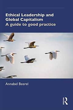 portada Ethical Leadership and Global Capitalism: A Guide to Good Practice (in English)