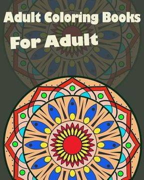 portada Adult coloring books: For Adult: Mandalas for Stress relief (en Inglés)