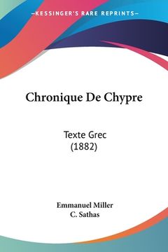 portada Chronique De Chypre: Texte Grec (1882) (en Francés)