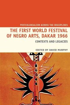 portada The First World Festival of Negro Arts, Dakar 1966: Contexts and Legacies