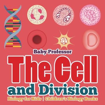 portada The Cell and Division Biology for Kids | Children's Biology Books