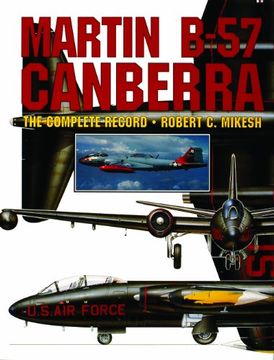 portada Martin B-57 Canberra: The Complete Record (in English)