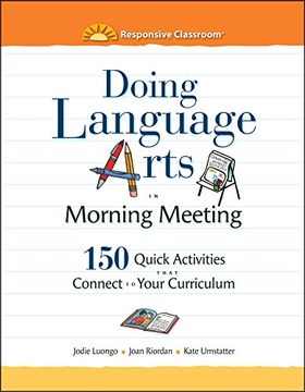 portada Doing Language Arts in Morning Meeting: 150 Quick Activities That Connect to Your Curriculum (en Inglés)