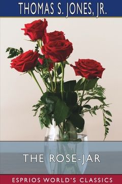 portada The Rose-Jar (Esprios Classics) (en Inglés)