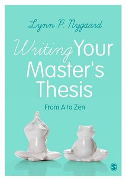 portada Writing Your Master′s Thesis: From A to Zen (in English)
