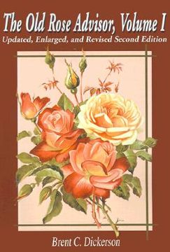 portada the old rose advisor: volume 1 (en Inglés)