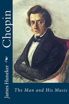 portada Chopin: The Man and His Music (en Inglés)