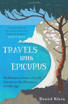 portada Travels with Epicurus: Meditations from a Greek Island on the Pleasures of Old Age
