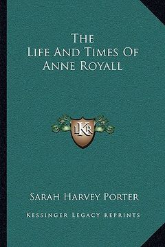 portada the life and times of anne royall