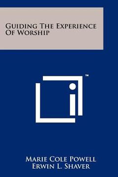 portada guiding the experience of worship