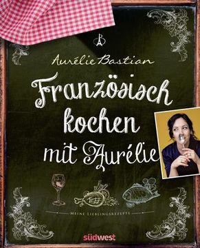 portada Französisch Kochen mit Aurélie (in German)