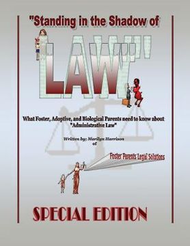 portada Standing in the Shadow of Law Special Edition (en Inglés)