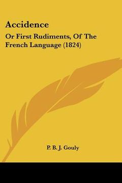 portada accidence: or first rudiments, of the french language (1824) (in English)