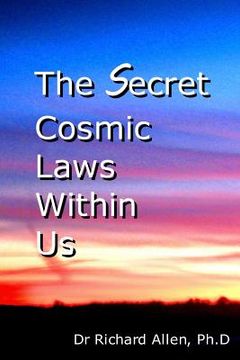 portada The Secret Cosmic Laws Within Us (en Inglés)