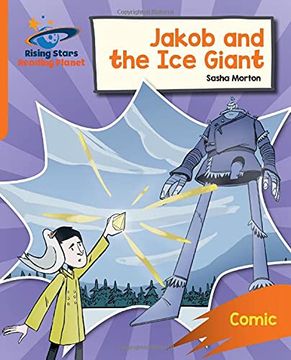 portada Reading Planet: Rocket Phonics – Target Practice – Jakob and the ice Giant – Orange 