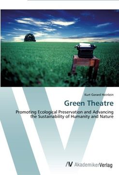 portada Green Theatre: Promoting Ecological Preservation and Advancing the Sustainability of Humanity and Nature