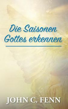 portada Die Saisonen Gottes erkennen (en Alemán)